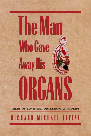 The Man Who Gave Away His Organs
