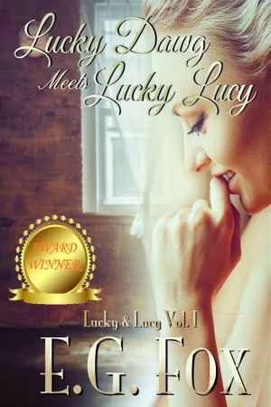 Lucky Dawg Meets Lucky Lucy (Lucky & Lucy, #1)