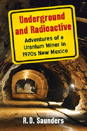 Underground and Radioactive