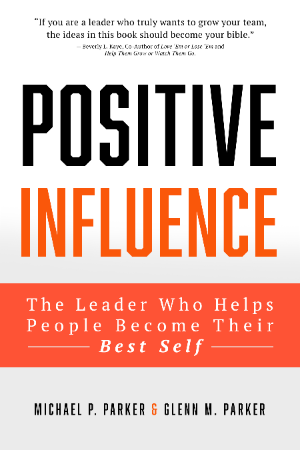 The Positive Influence Leader