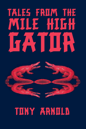 Tales From the Mile High Gator
